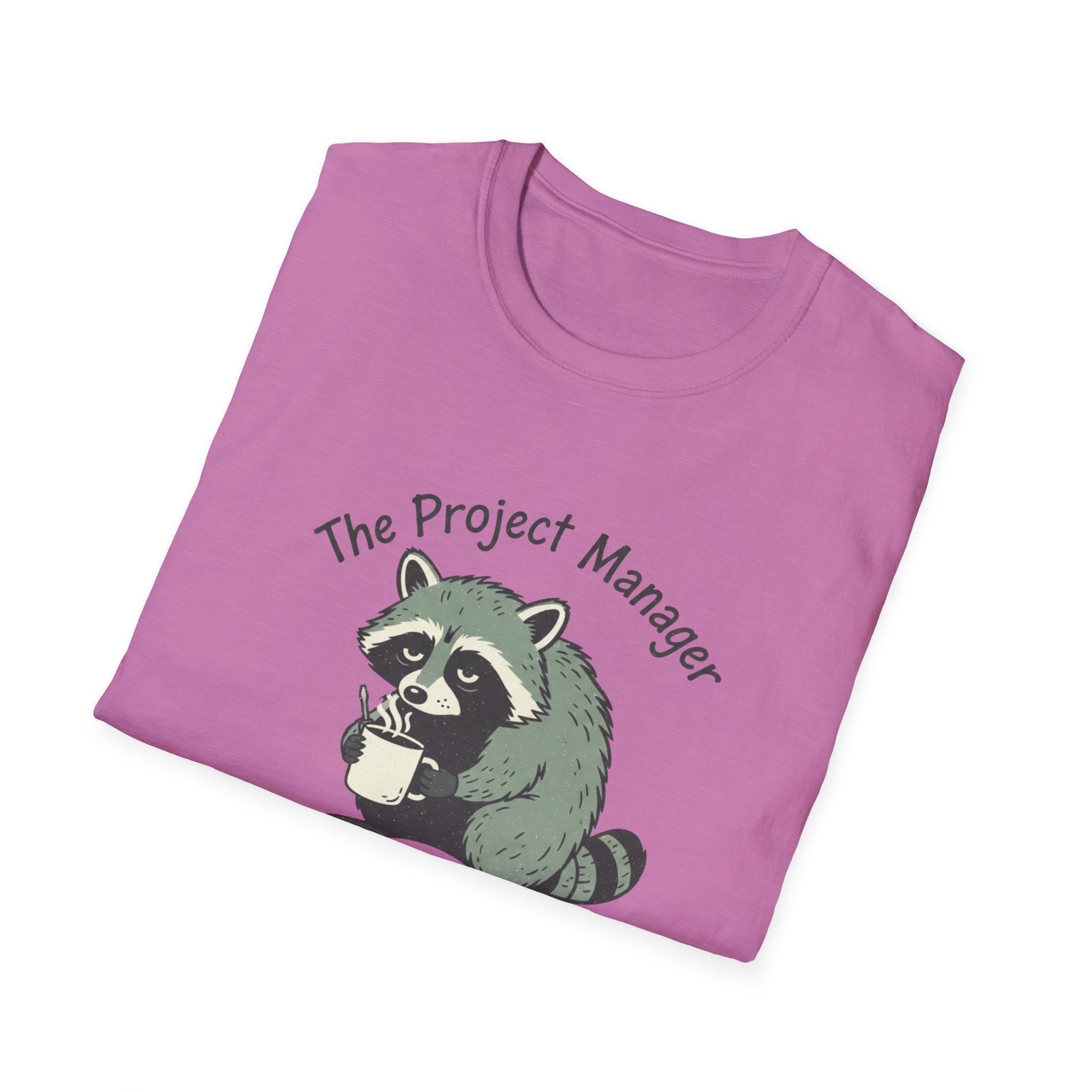 The Project Manager. Still Standing ( Barely) T-Shirt