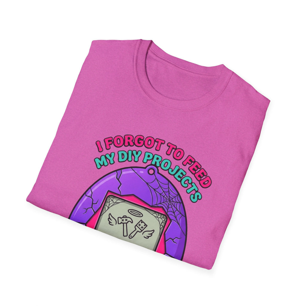 I Forgot To Feed My DIY Project T-Shirt