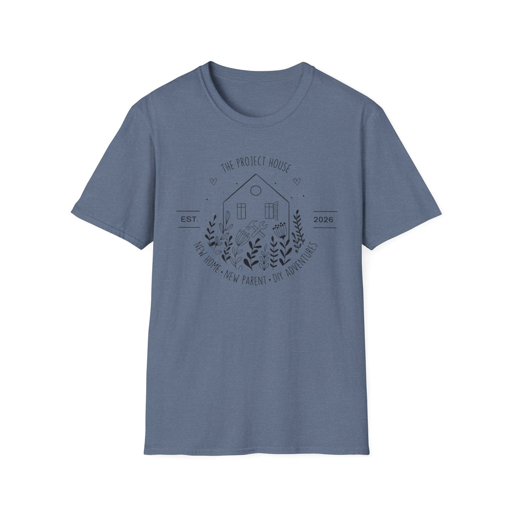 Copy of The Project House - New Home. New Parent. DIY Adventures T-Shirt