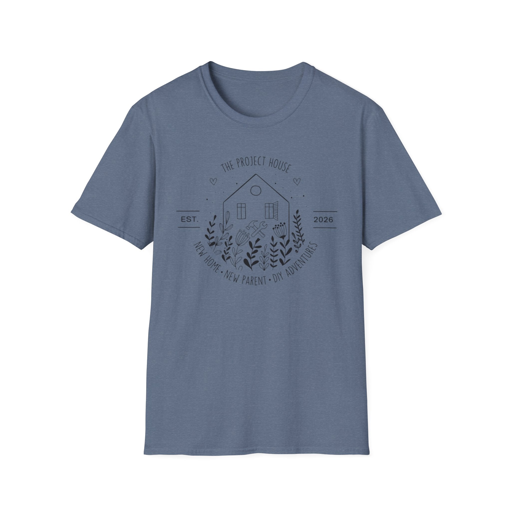 The Project House - New Home. New Parent. DIY Adventures T-Shirt