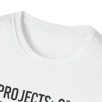 Project 0% Cleaning_NOPE Love_ 100% T-Shirt