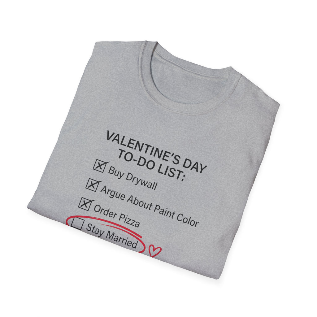 Valentine's Day To Do List T-Shirt