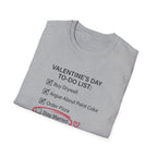 Valentine's Day To Do List T-Shirt