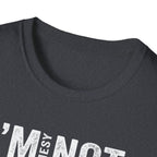 I'm Messy Not, I 'm Just in Progress. T-Shirt
