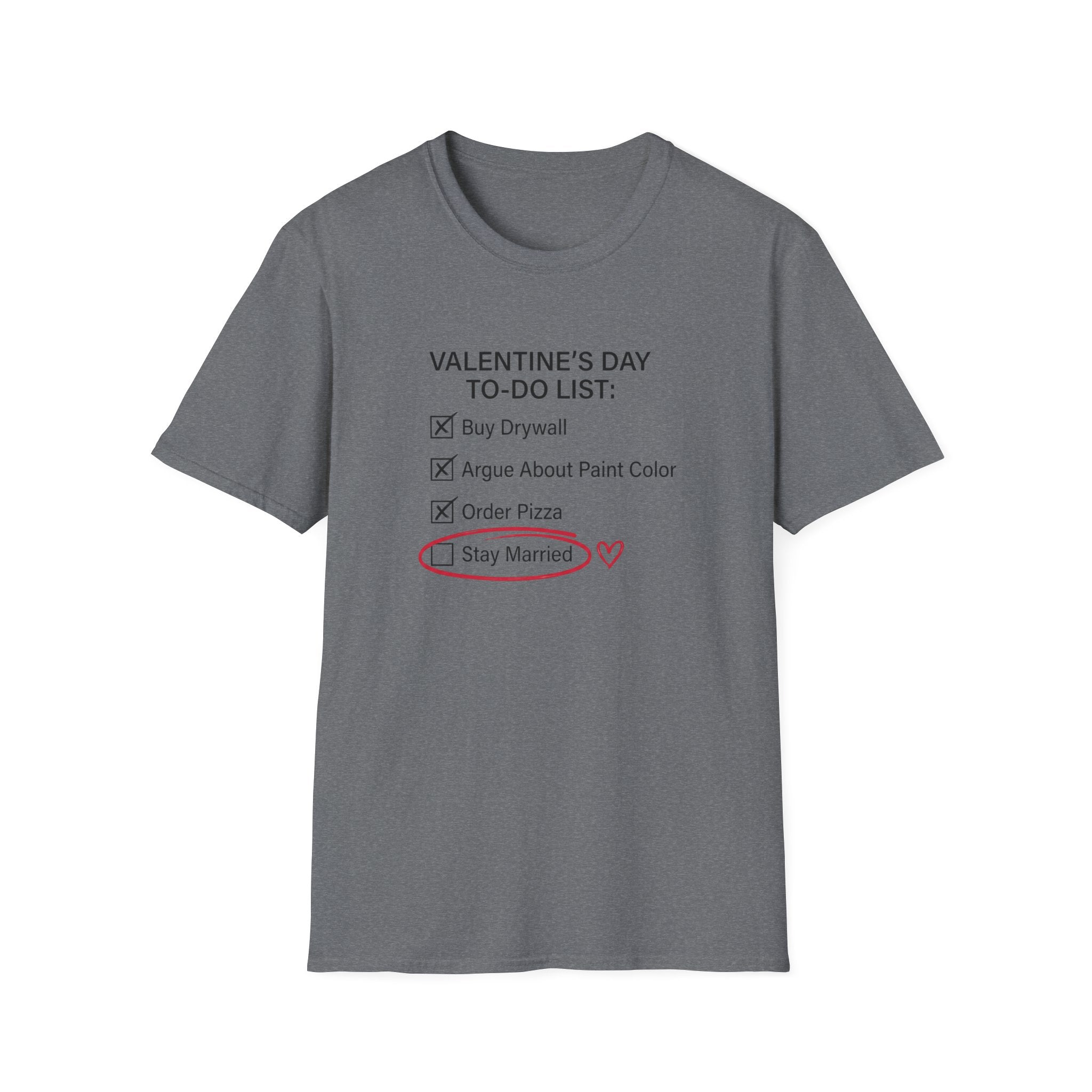 Valentine's Day To Do List T-Shirt