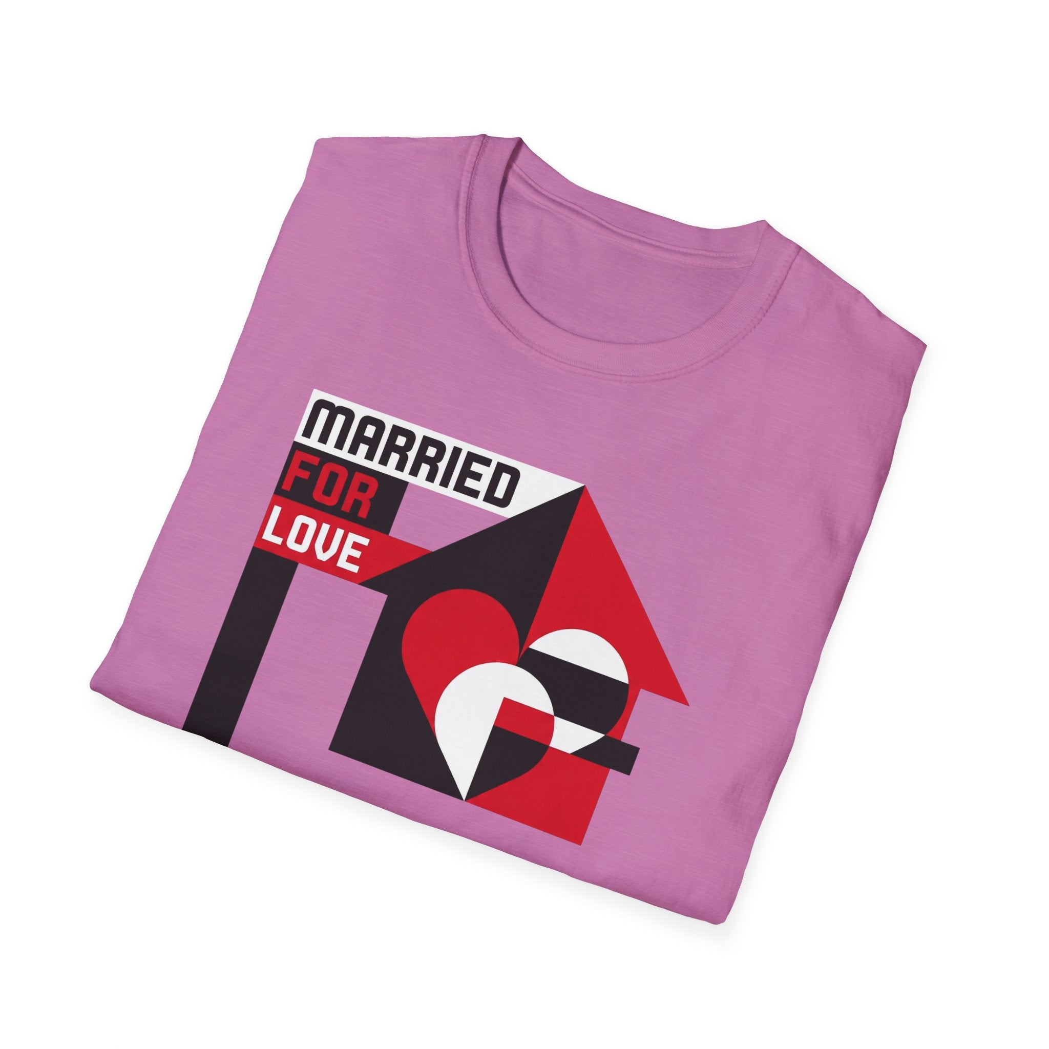 Married For Love- Staying for Progress T-Shirt