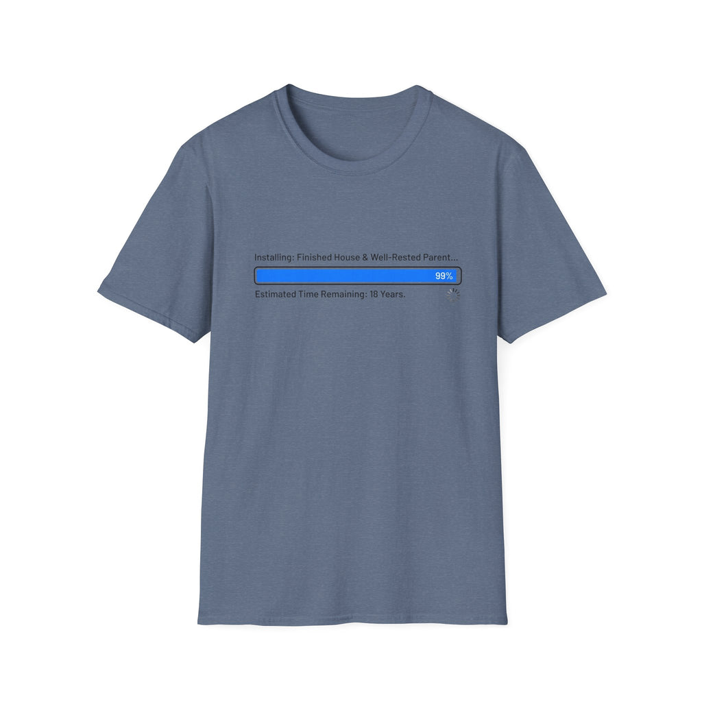 Installing.... Finished House & Well Rested Parent T-Shirt