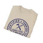 Certified Temporary Fix Champion T-Shirt