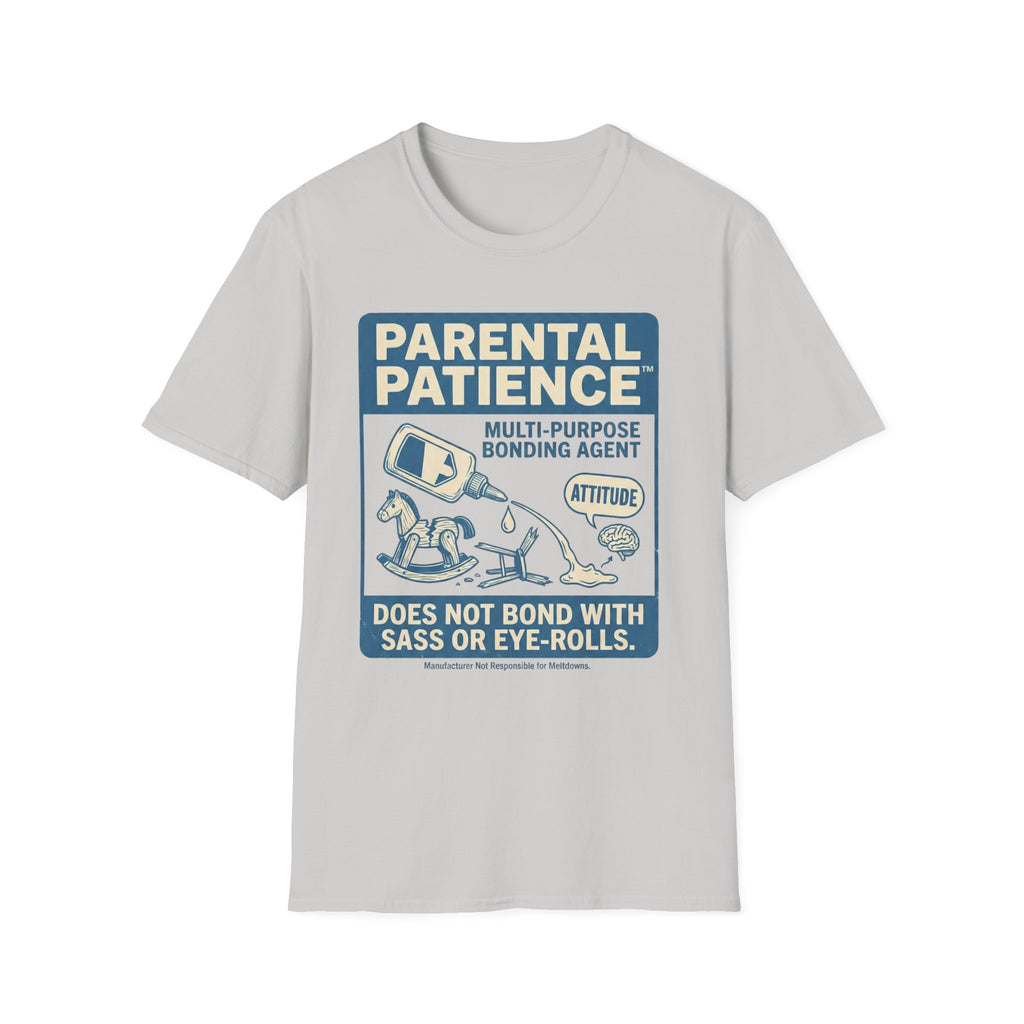 Parental Patience. Does Not Bond with Sas Or Eye-Rolls T-Shirt