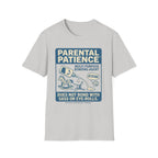 Parental Patience. Does Not Bond with Sas Or Eye-Rolls T-Shirt