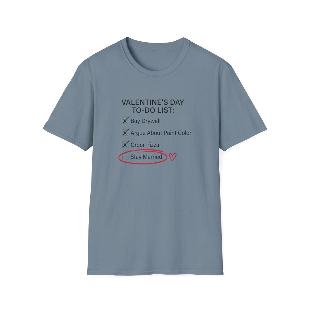 Valentine's Day To Do List T-Shirt