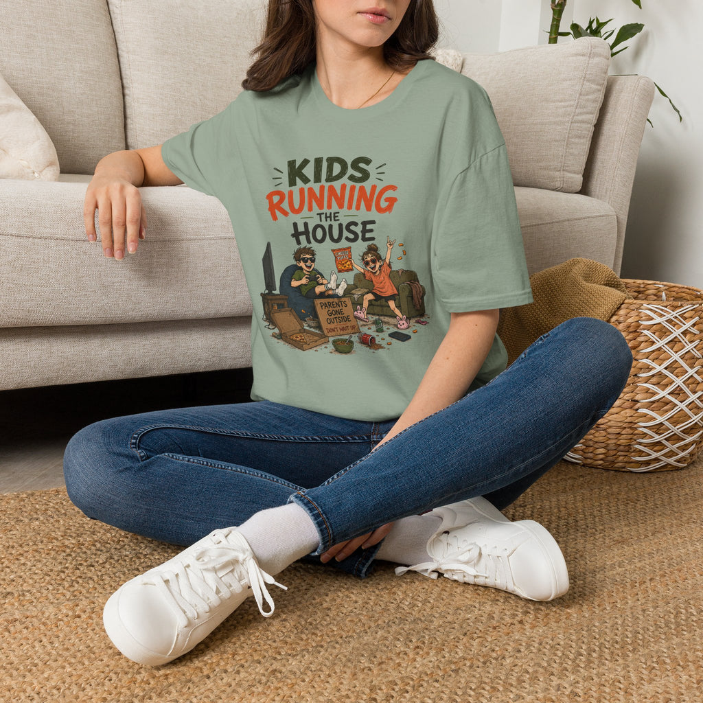 Kids Running the House. Parents Gone Outside. T-Shirt