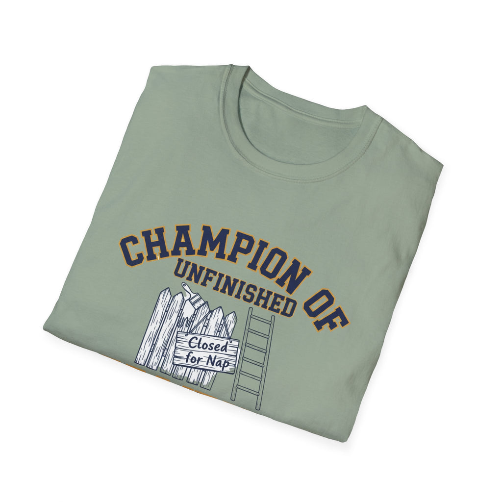 Champion of Unfinished Projects T-Shirt