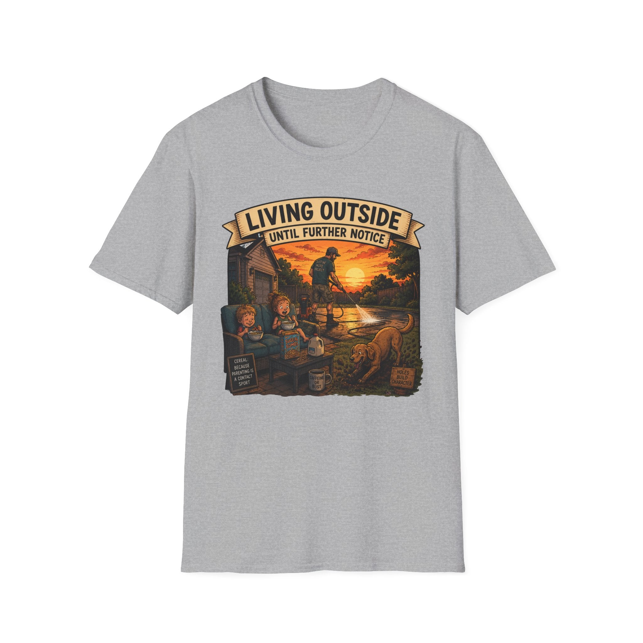 Living Outside Until Furter Notice. T-Shirt
