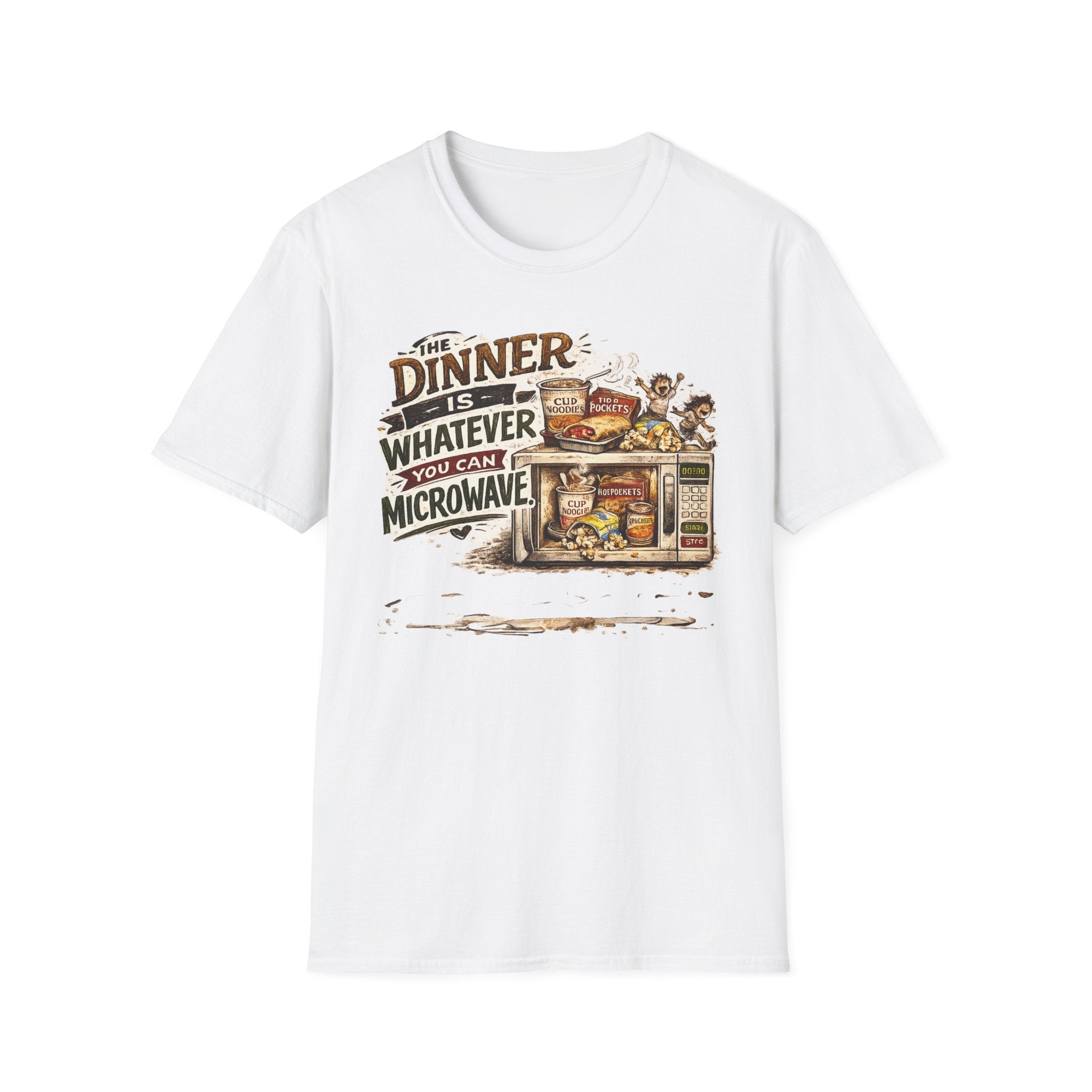 The Dinner Is Whatever You Can Microwave. T-Shirt
