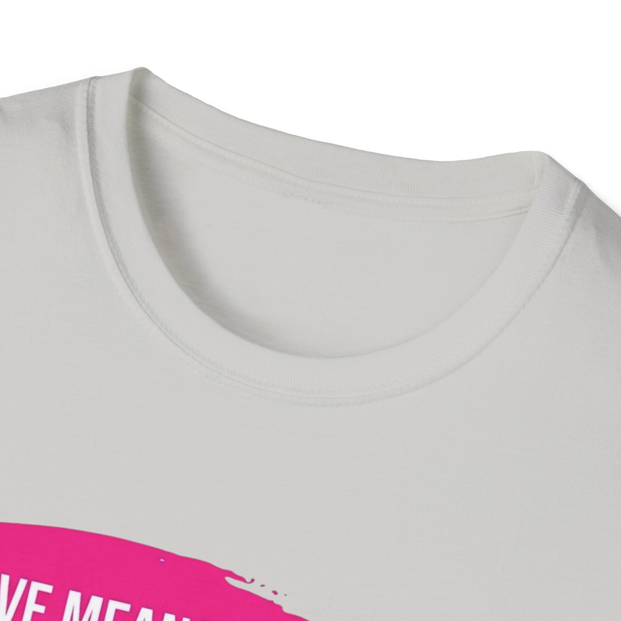 Love Means Letting Me Finish... Eventually T-Shirt