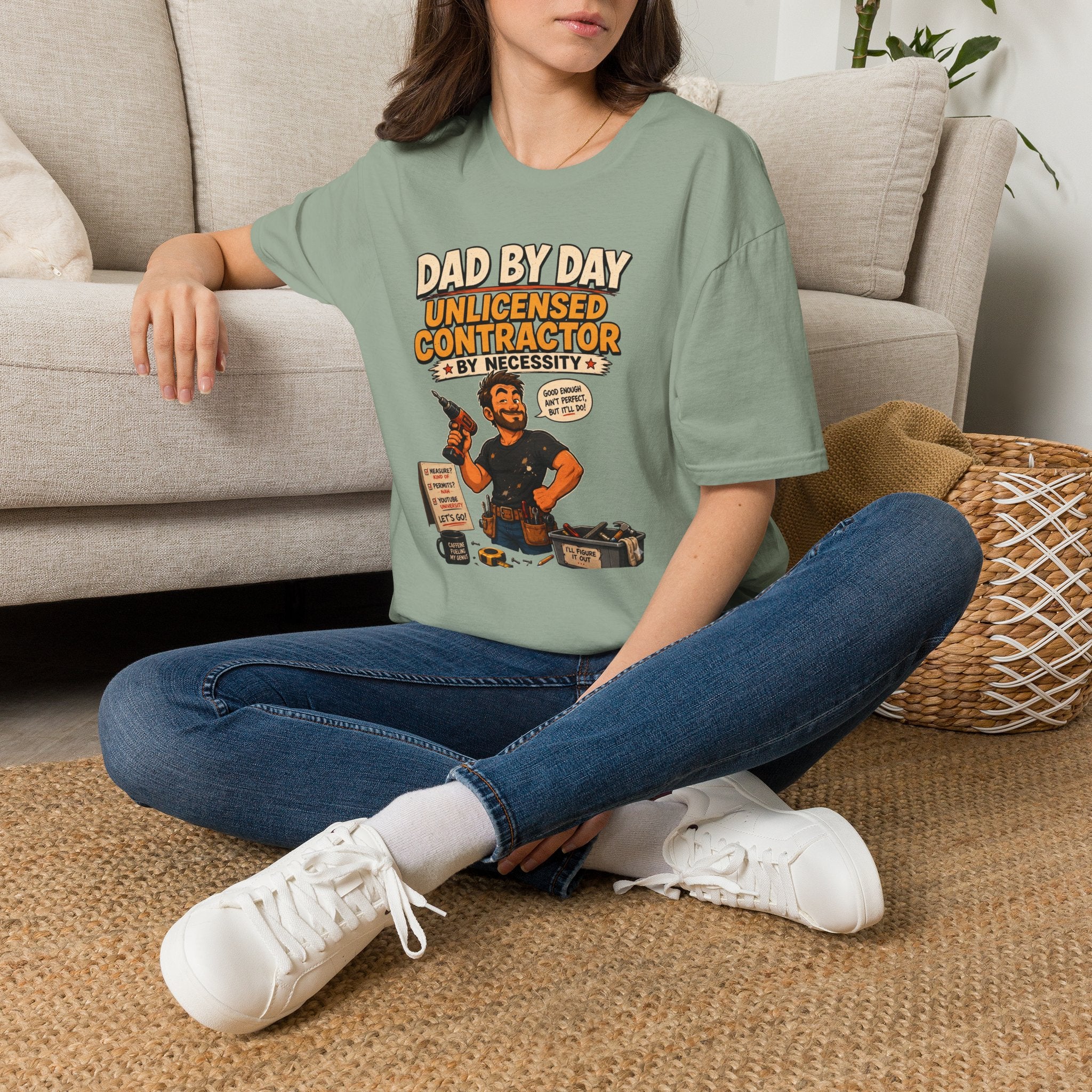 DAD By Day- Unlicensed Contractor by Necessity. T-Shirt
