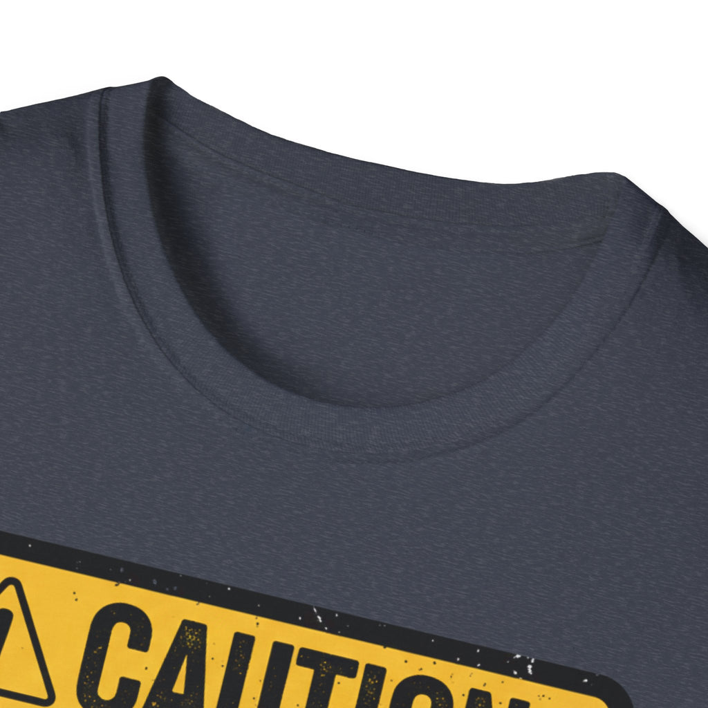 Caution Looks Good From Far Away T-Shirt