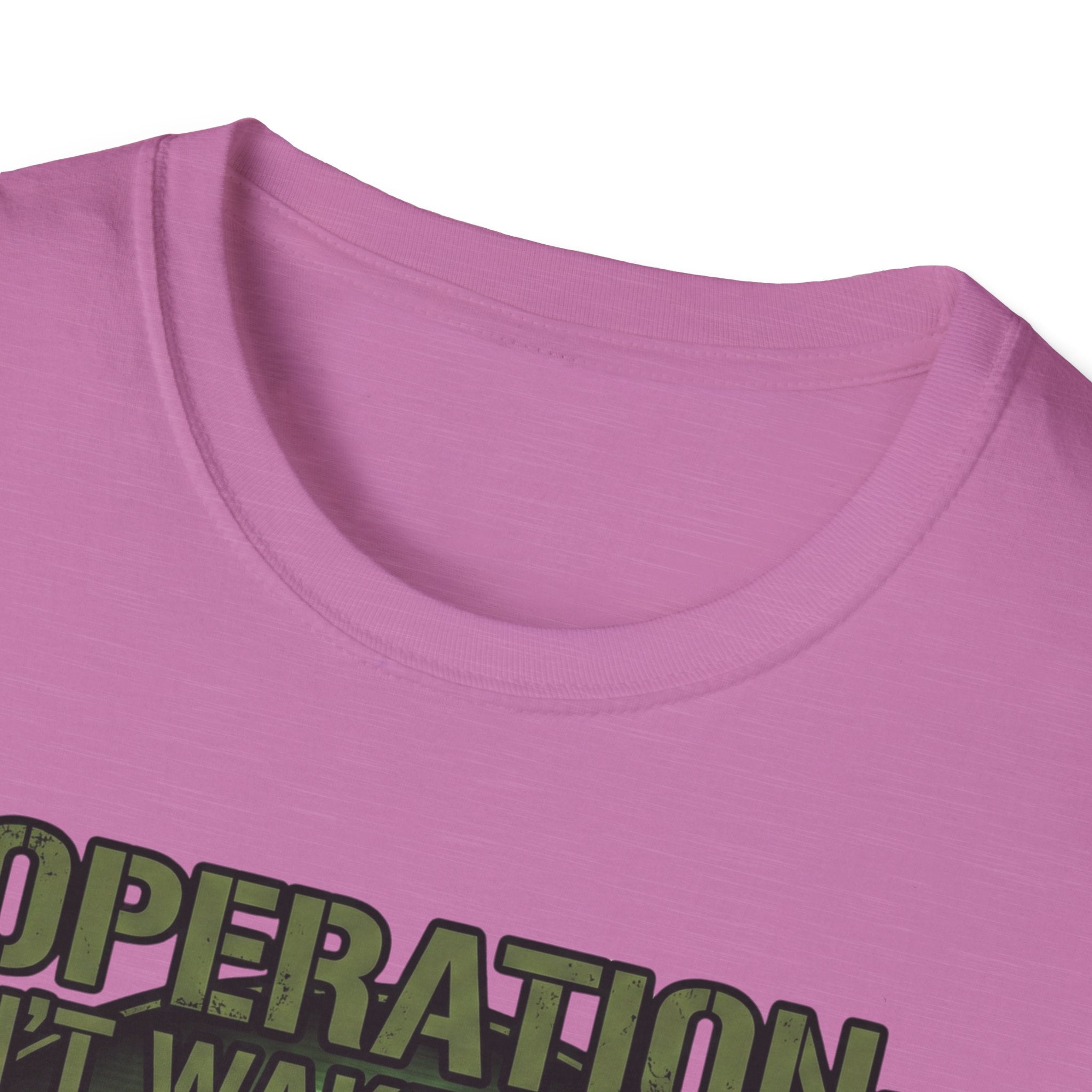 Operation Don't Wake The Baby.  Stealth Mode Engaged T-Shirt