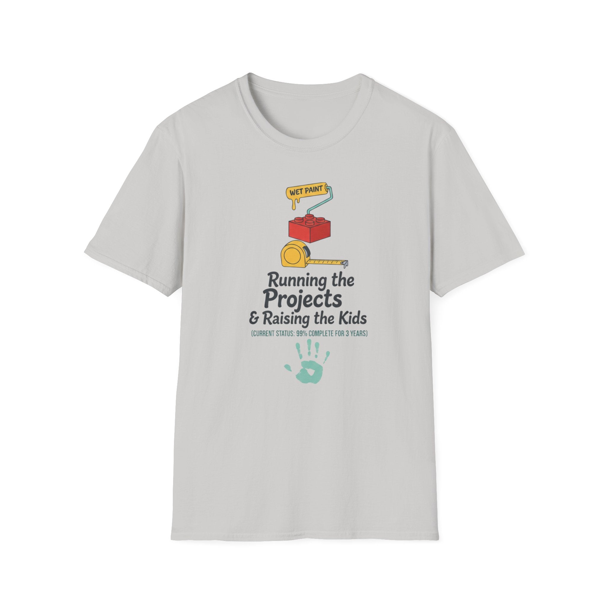 Running The Projects and Rasing The Kids T-Shirt