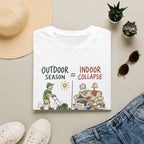 Outdoor Season = Indoor Collapse. All Energy Goes into Yard Projects. T-Shirt