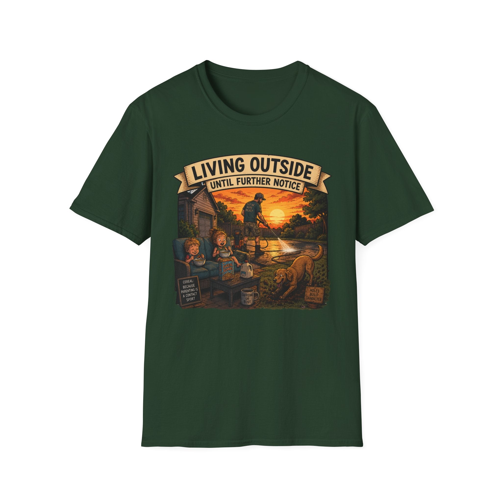Living Outside Until Furter Notice. T-Shirt