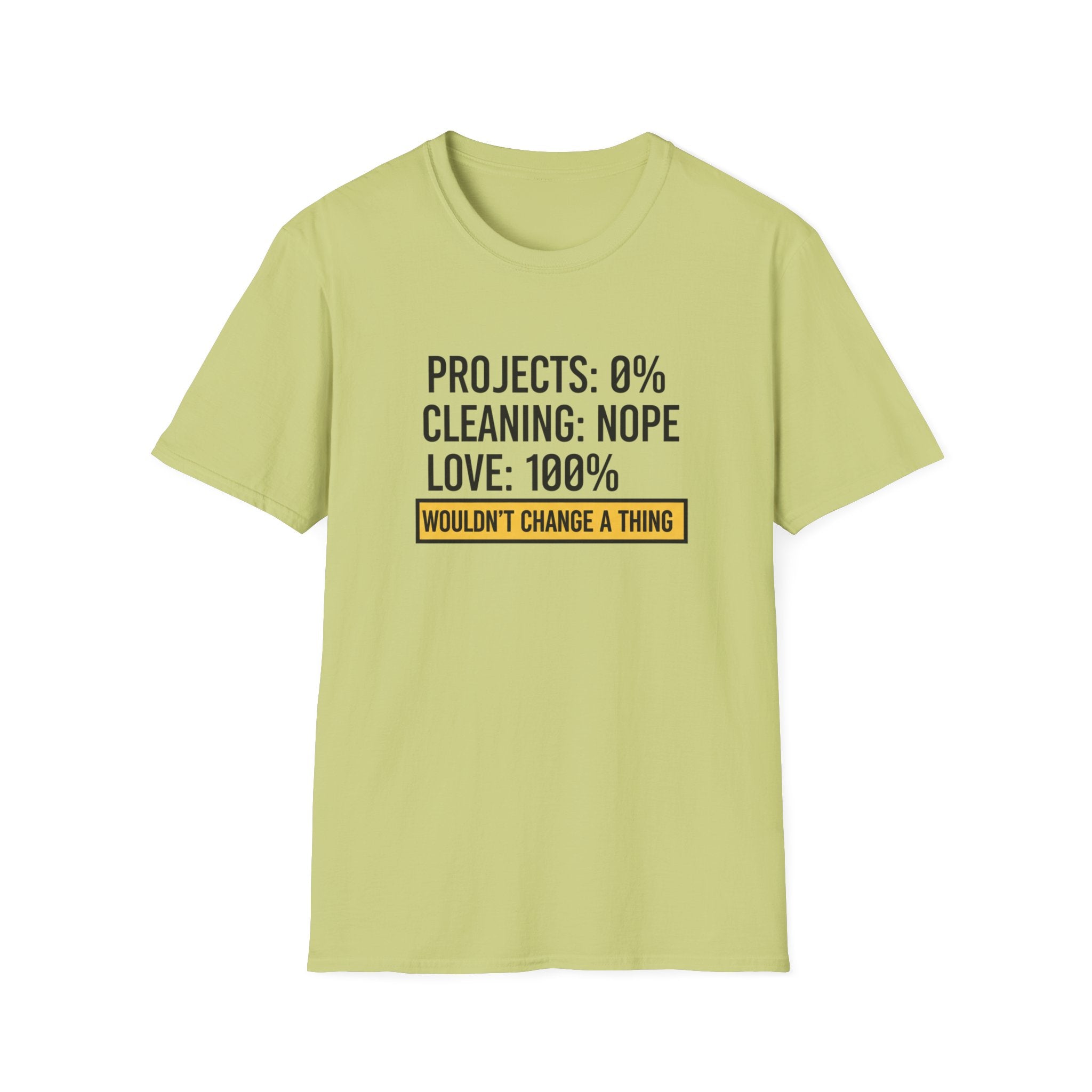 Project 0% Cleaning_NOPE Love_ 100% T-Shirt