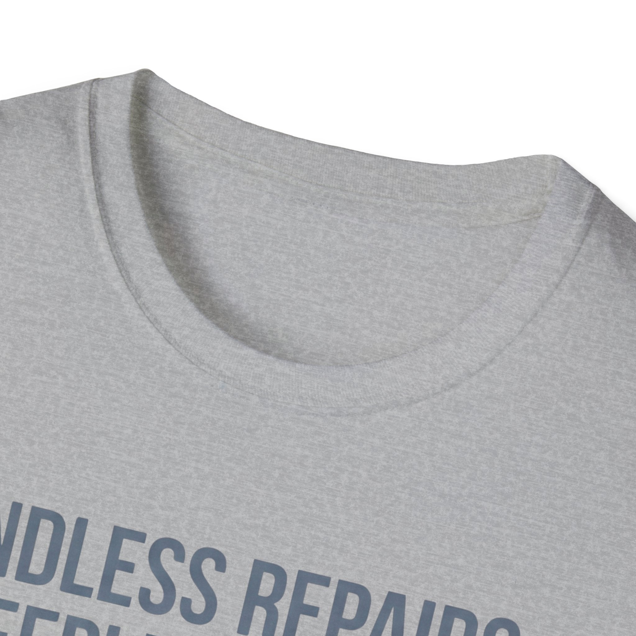 Endless Repairs. Sleepless Nights. Empty Wallet. Fullest Heart T-Shirt