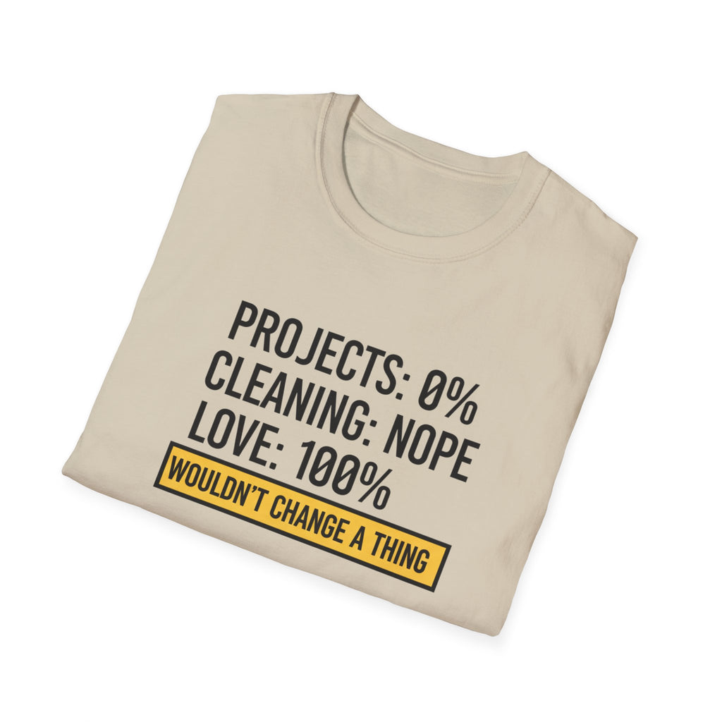 Project 0% Cleaning_NOPE Love_ 100% T-Shirt