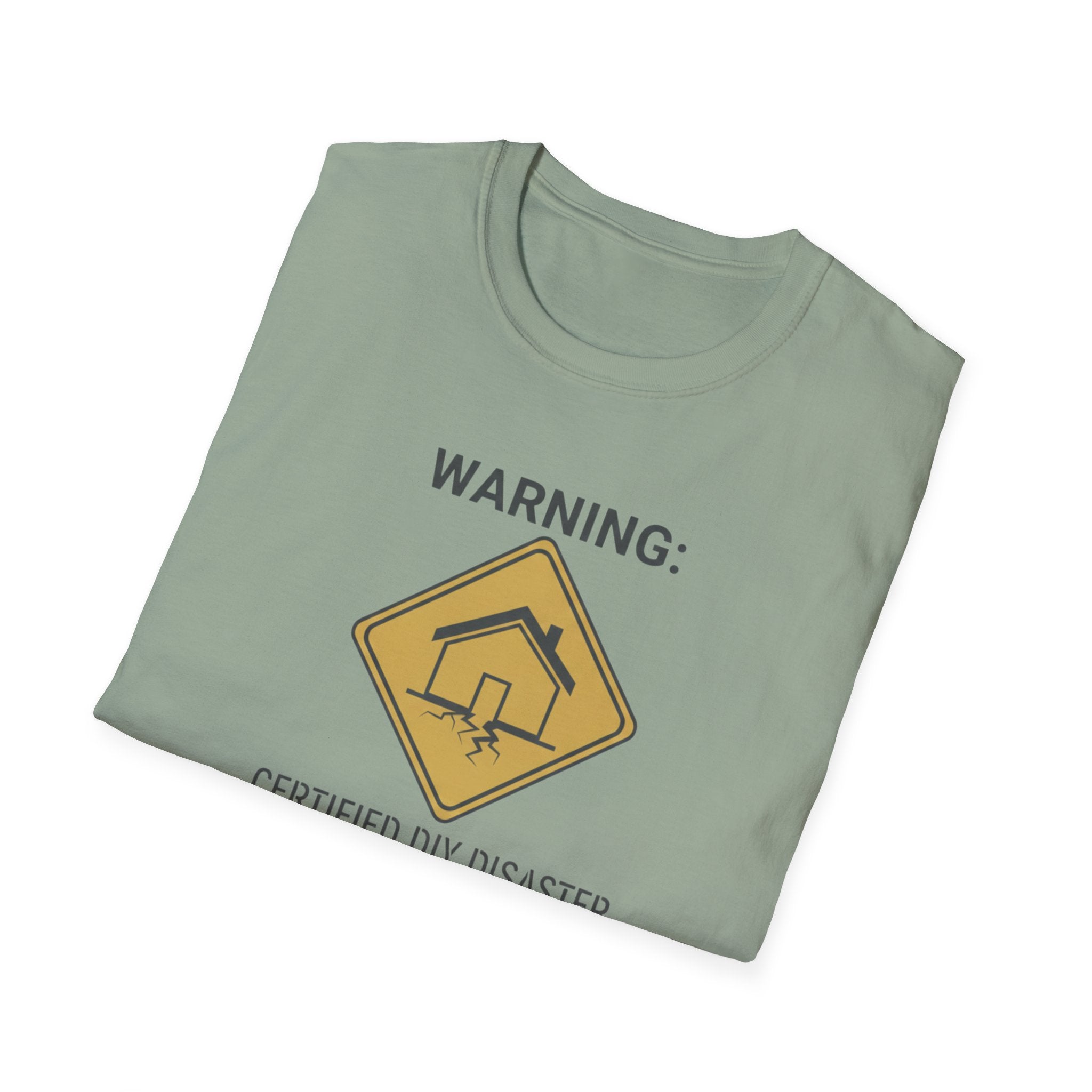 WARNING. Certified DIY Disaster T-Shirt