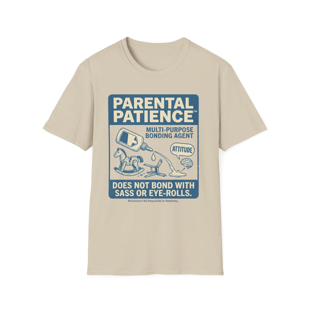 Parental Patience. Does Not Bond with Sas Or Eye-Rolls T-Shirt