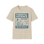 Parental Patience. Does Not Bond with Sas Or Eye-Rolls T-Shirt