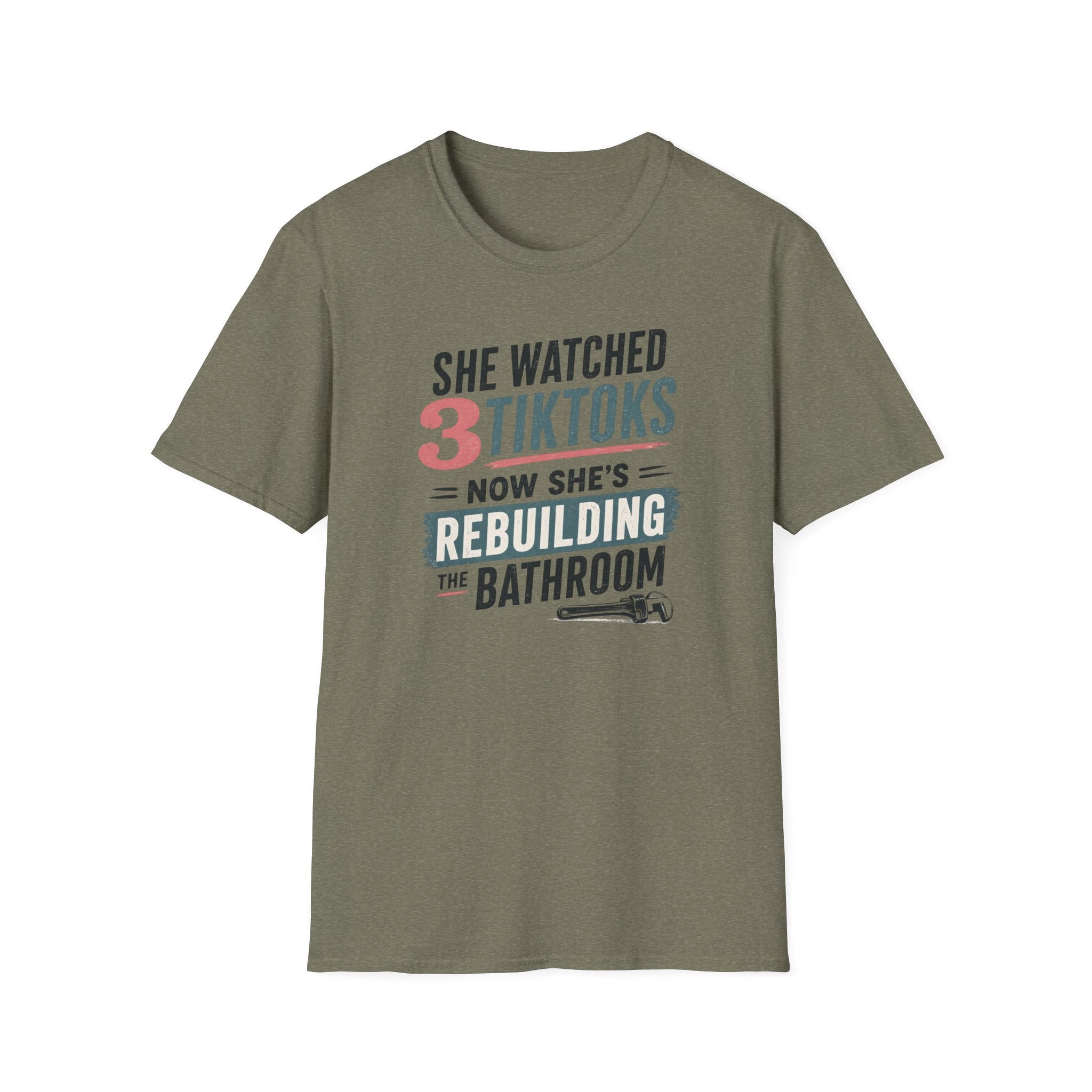 She Watched 2 TikToks. Now She's Rebuilding the Bathroom. T-Shirt