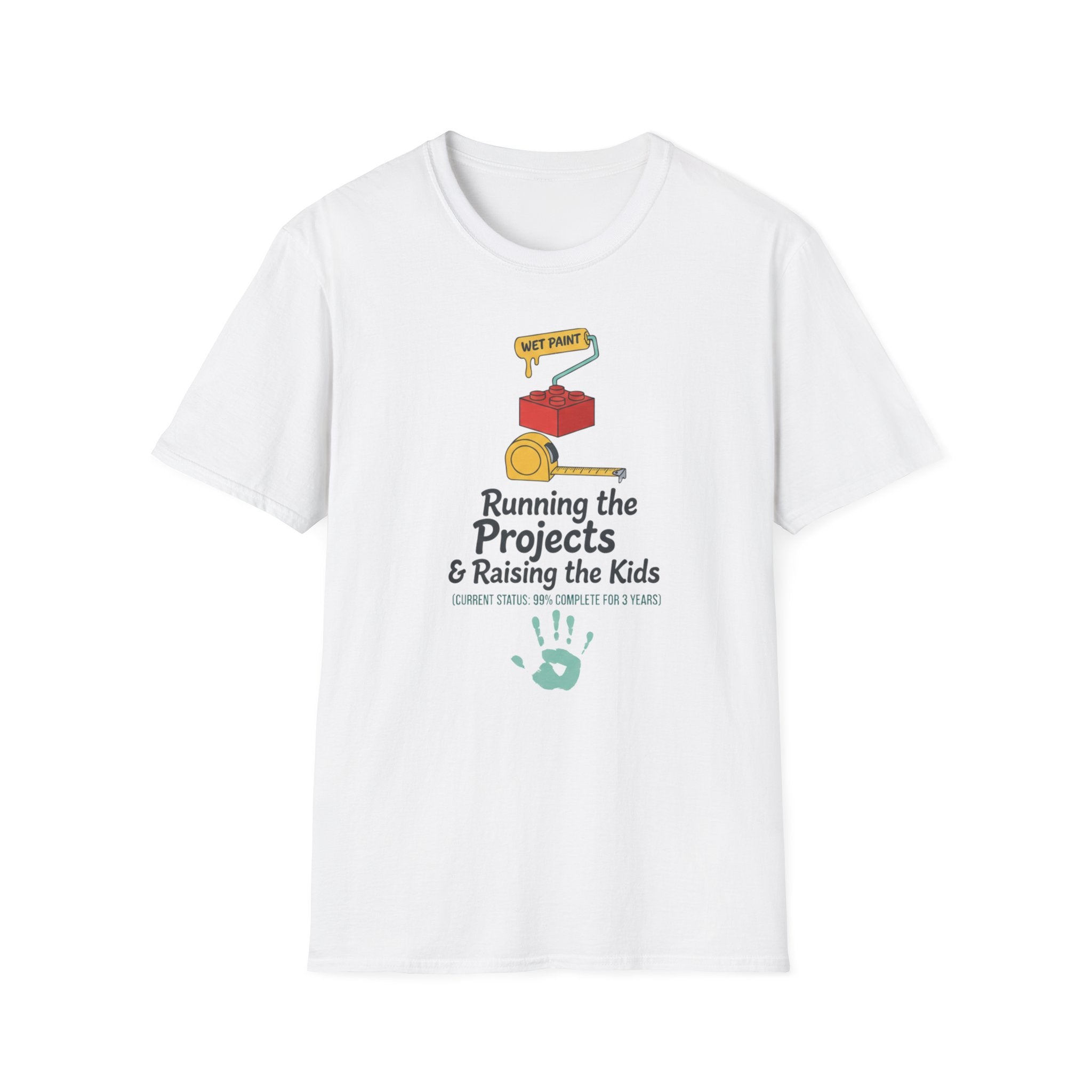 Running The Projects and Rasing The Kids T-Shirt
