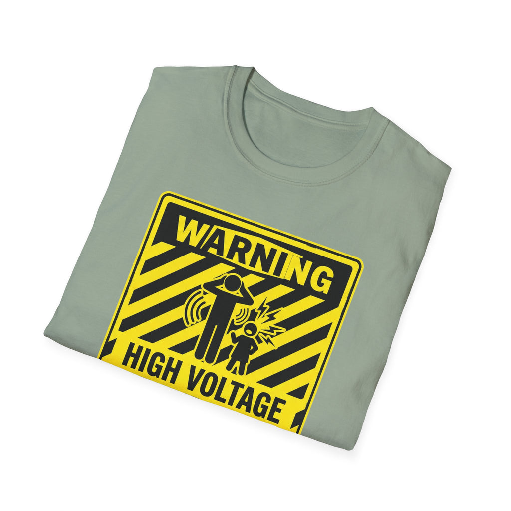 Warning - High Voltage Attitude Zone T-Shirt