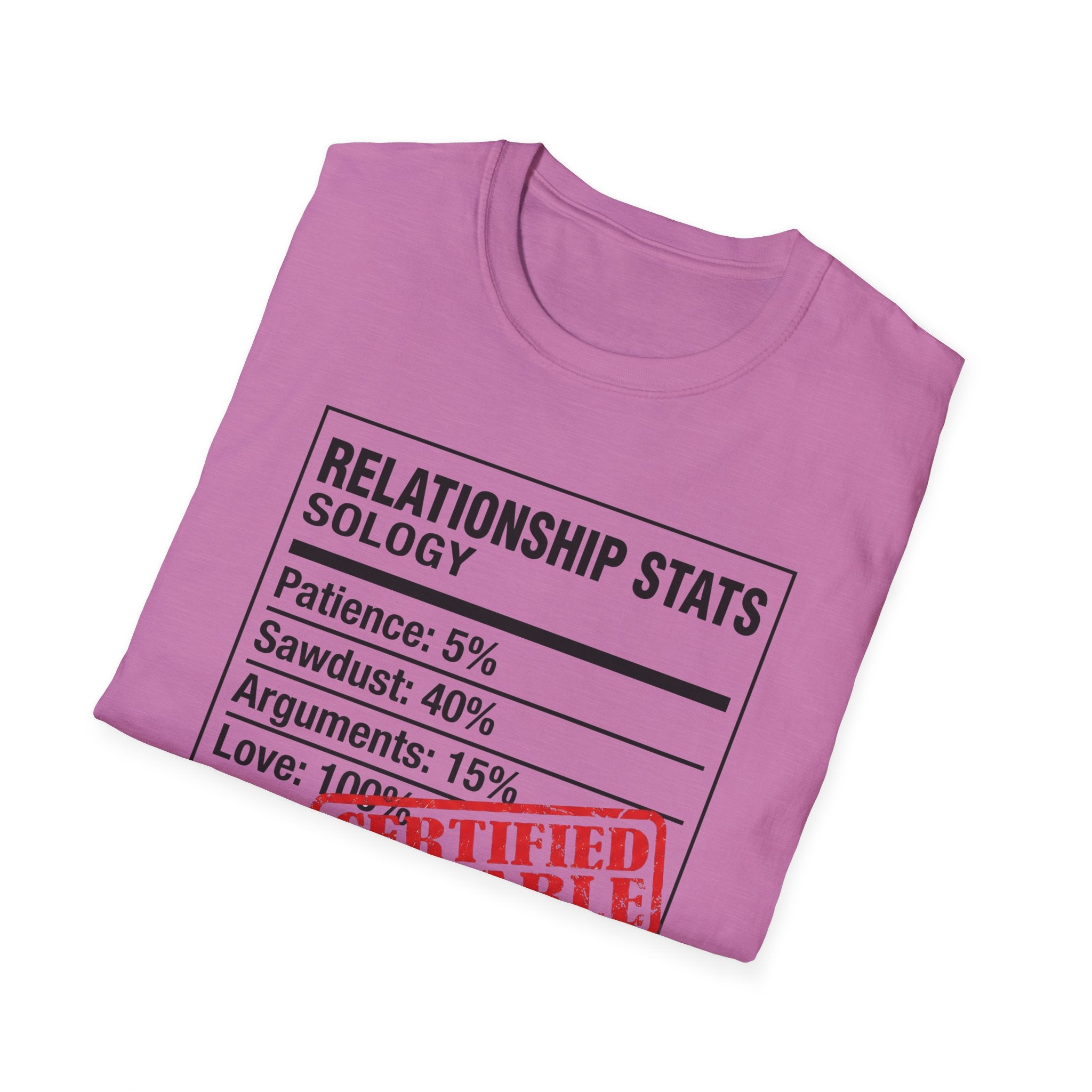 Relationship Status. Certified Durable T-Shirt