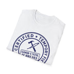 Certified Temporary Fix Champion T-Shirt