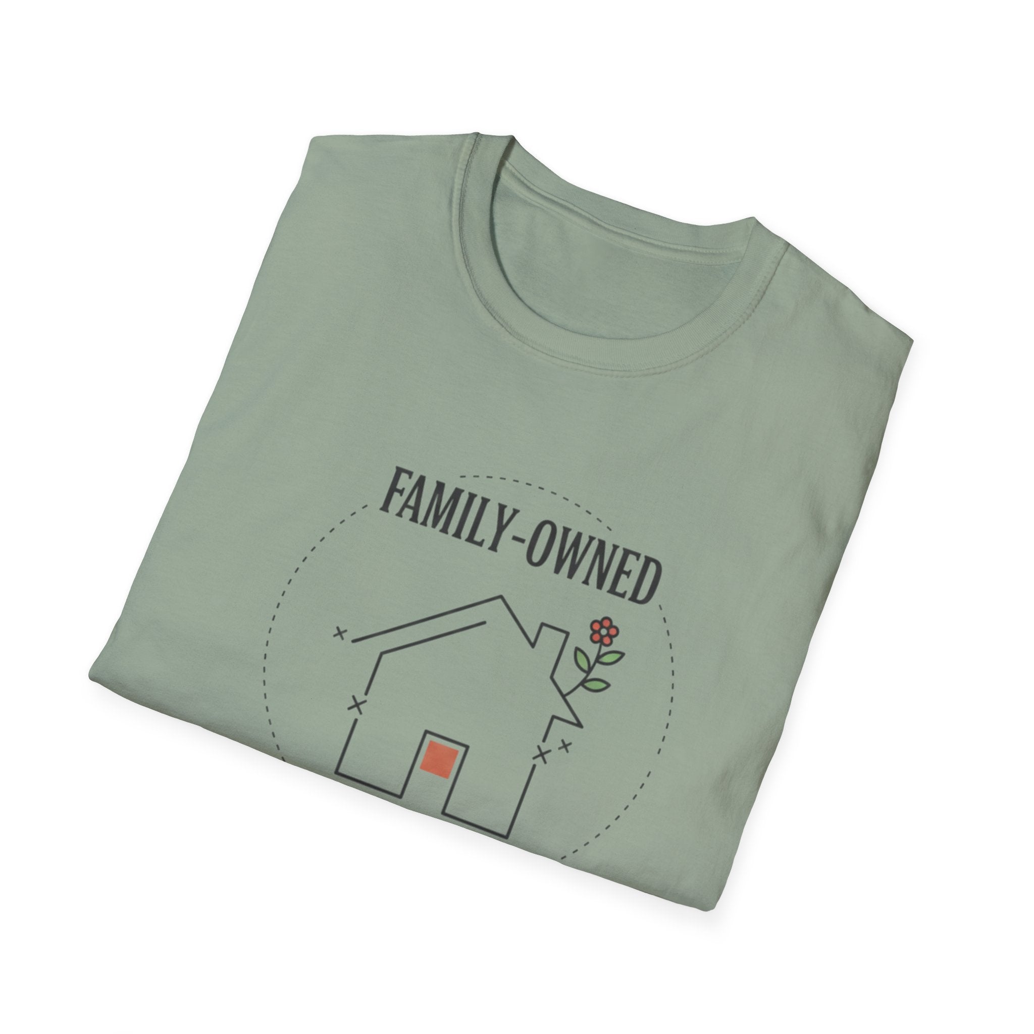 Family-Owned. Professionally Unfinished T-Shirt