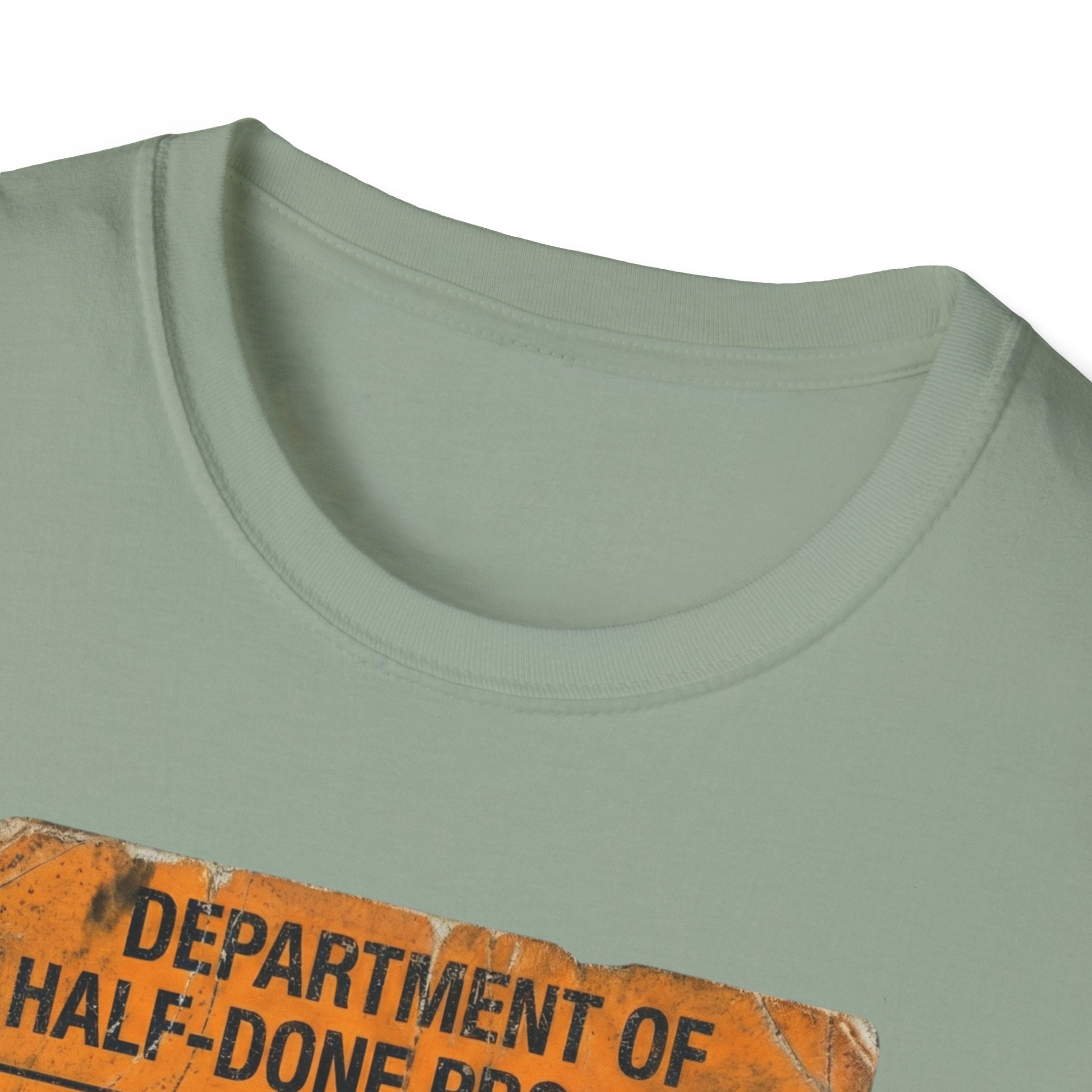 Department of Half-Done Projects T-Shirt