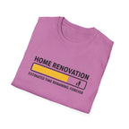 Home Renovation Estimated Time Remaining T-Shirt