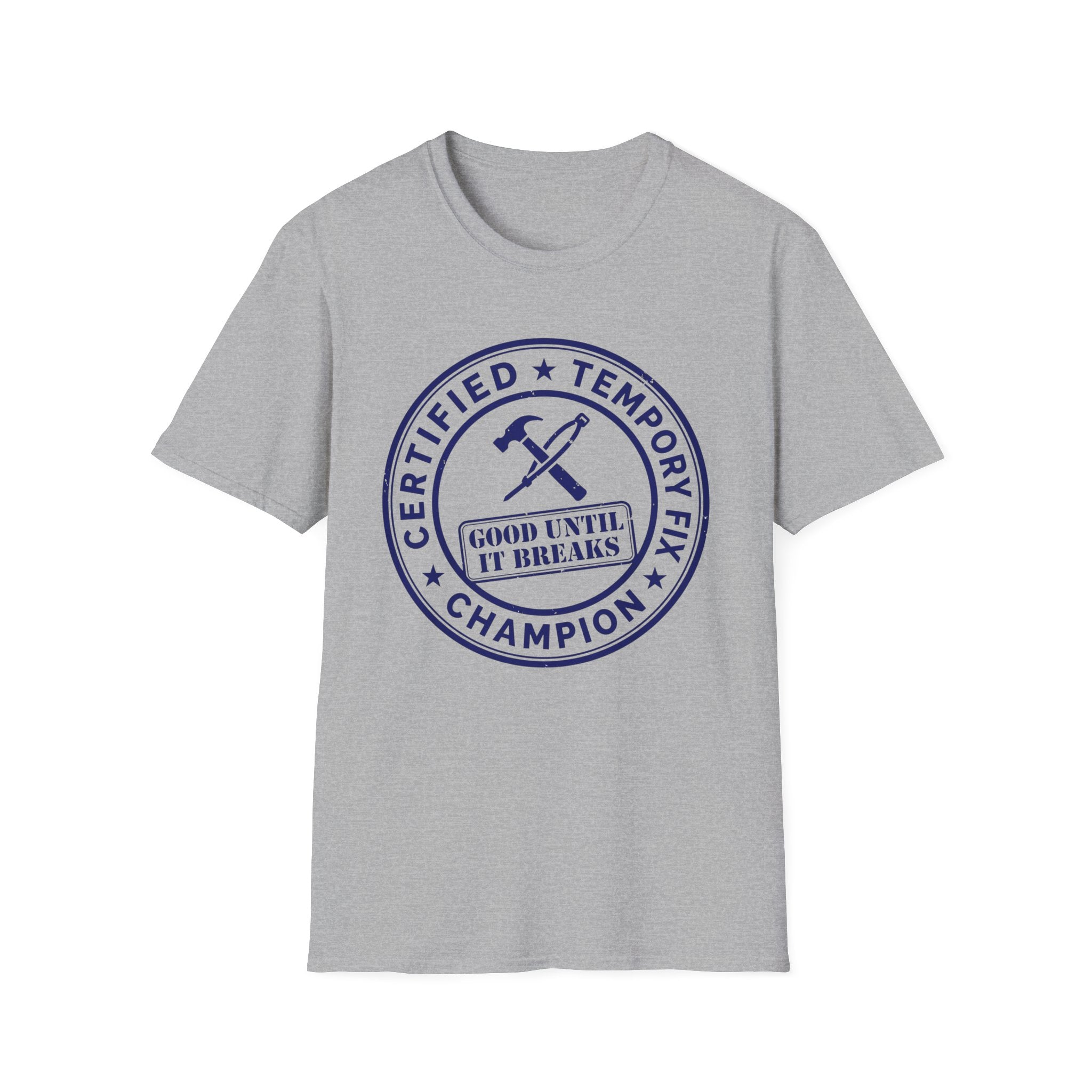 Certified Temporary Fix Champion T-Shirt