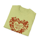 PERFECT MESS T-Shirt