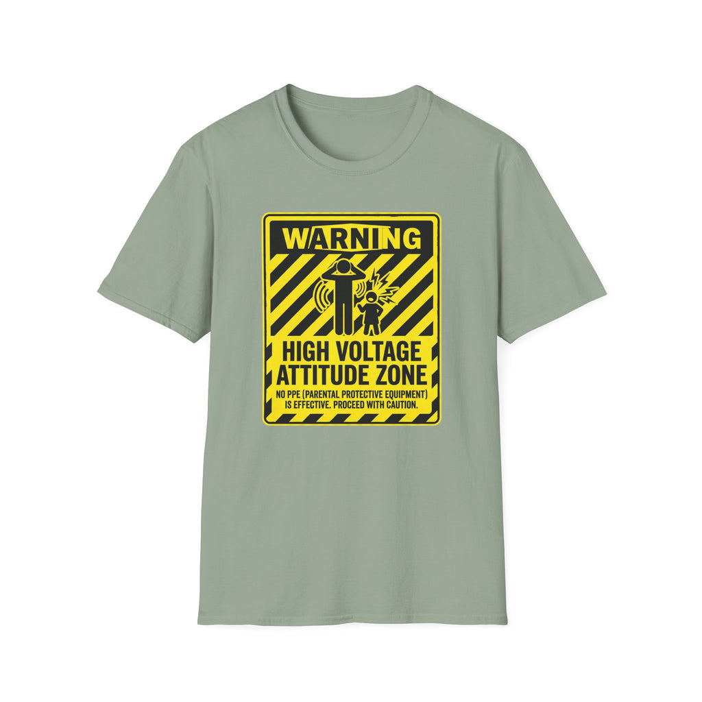 Warning - High Voltage Attitude Zone T-Shirt