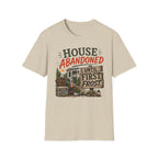 House Abandoned. Until First Frost. T-Shirt