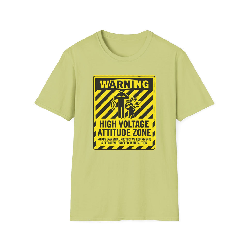 Warning - High Voltage Attitude Zone T-Shirt