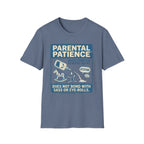 Parental Patience. Does Not Bond with Sas Or Eye-Rolls T-Shirt