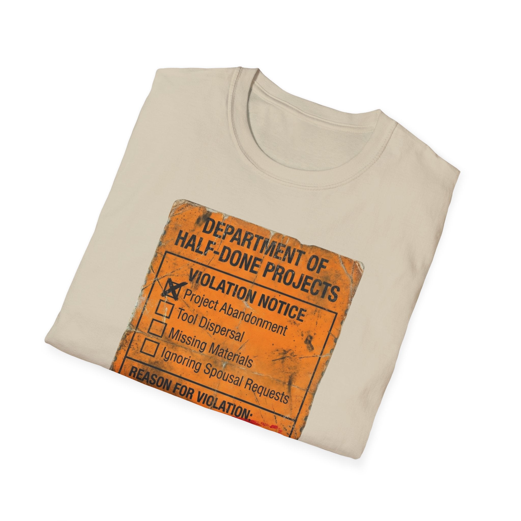 Department of Half-Done Projects T-Shirt