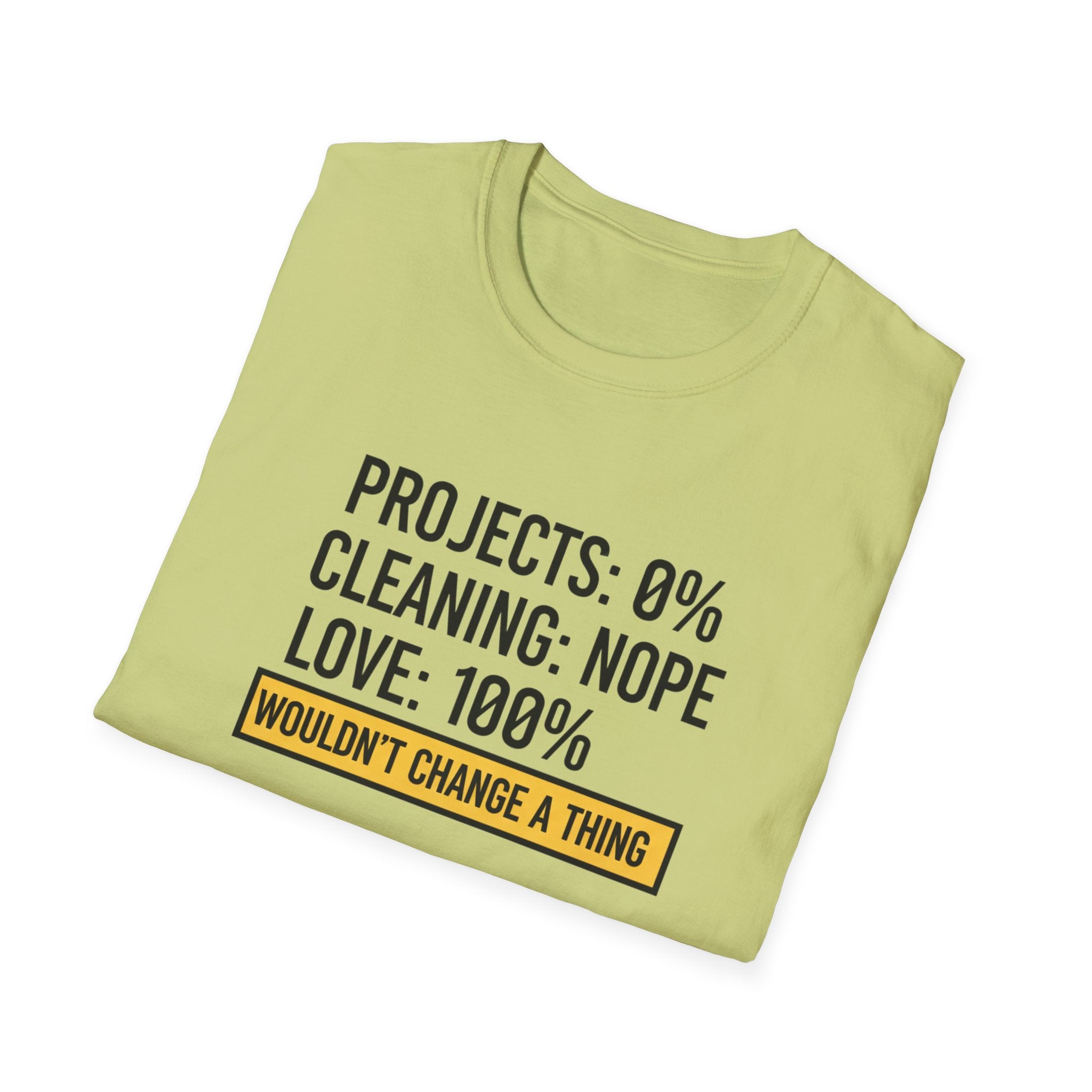 Project 0% Cleaning_NOPE Love_ 100% T-Shirt