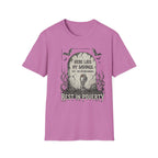 Here Lies My Savings- The Kitchen Remodel. Rest in Poverty T-Shirt