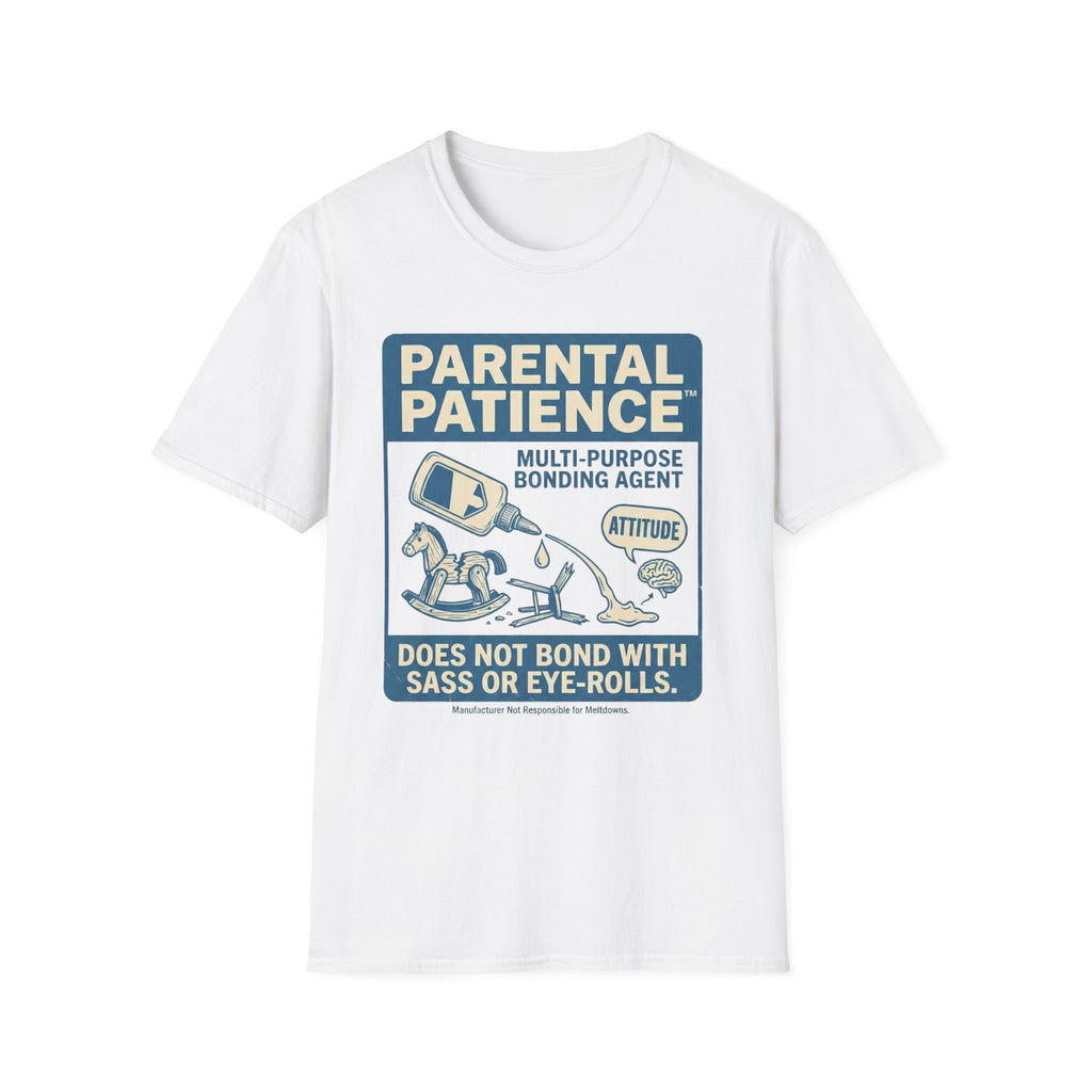 Parental Patience. Does Not Bond with Sas Or Eye-Rolls T-Shirt